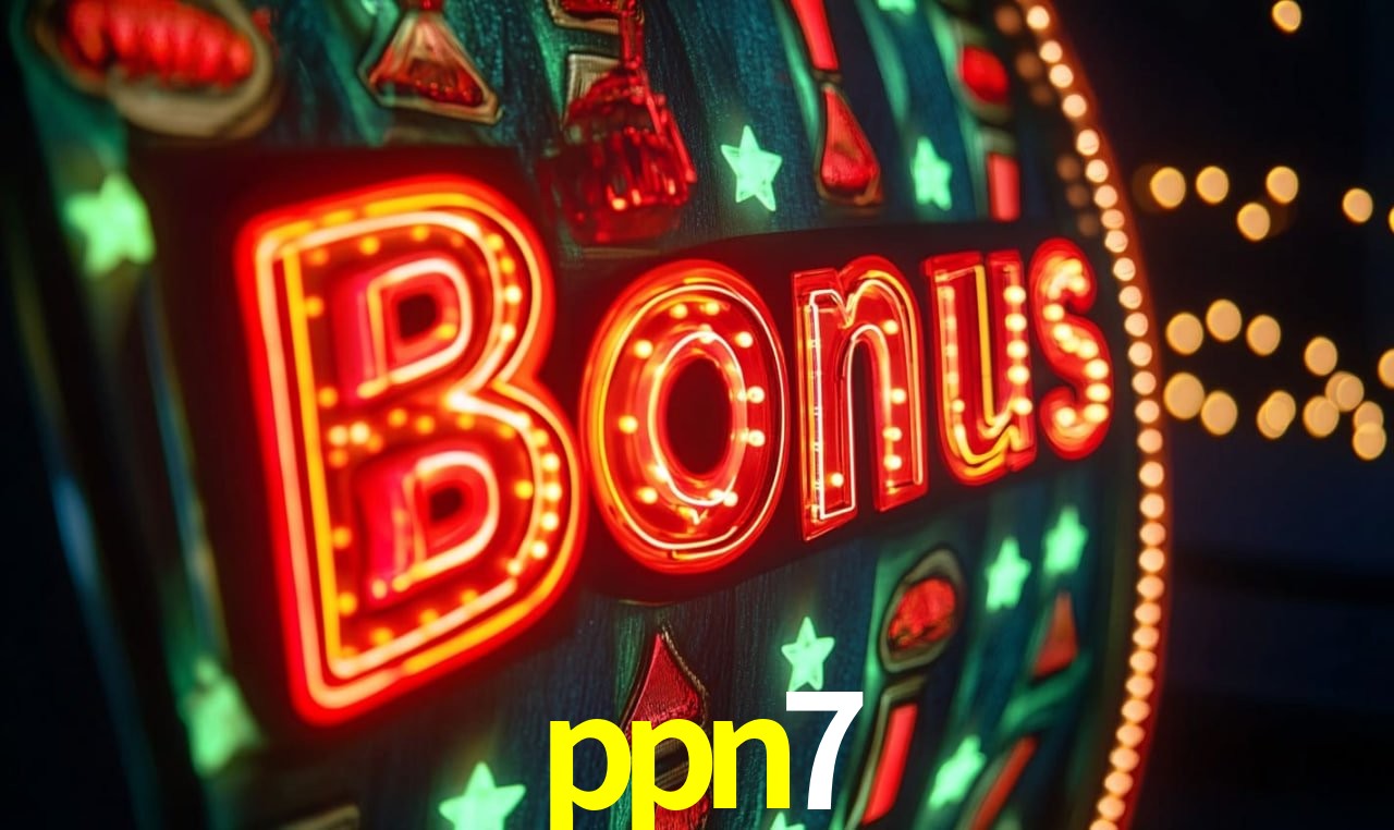 Bônus de Boas-vindas ppn7